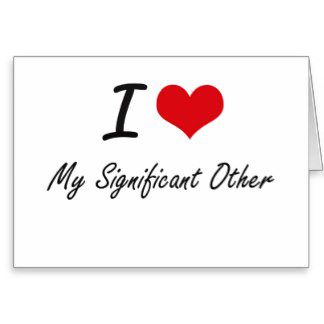 Your significant other